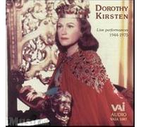 Kirsten, Dorothy - Live Performances 1944-75
