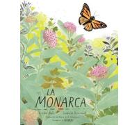 Kirsten Hall La Monarca (the Monarch) (Tascabile) Honeybee and Friends