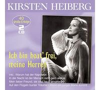 Kirsten Heiberg - Ich Bin Heut' Frei,Meine Herren-die Grossen Erf