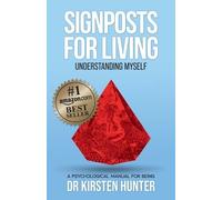 Kirsten Hunter Signposts for Living Book 2, Understanding Myself - B (Tascabile)