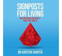 Kirsten Hunter Signposts for Living Book 6, Nailing Being an Adult - (Tascabile)