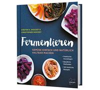 Kirsten K. Shoc Fermentieren: Gemüse einfach und natürlich ha (Copertina rigida)