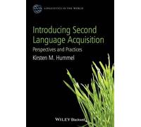 Kirsten M. Hummel Introducing Second Language Acquisition (Copertina rigida)