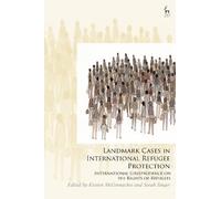 Kirsten McConna Landmark Cases in International Refugee Prote (Copertina rigida)
