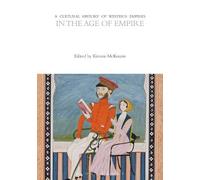 Kirsten McKenzi A Cultural History of Western Empires in the (Copertina rigida)