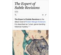 The Expert of Subtle Revisions: A Novel