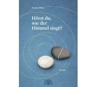 Kirsten Miller Bar Hörst du, wie der Himmel singt?: Ein Roman (Copertina rigida)