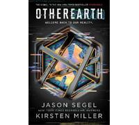 Kirsten Miller Jason Segel OtherEarth (Tascabile)