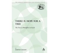 Kirsten Nielsen There is Hope for a Tree (Tascabile)