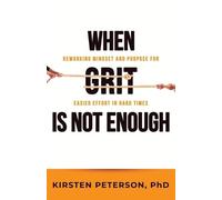 Kirsten Peterson When GRIT is Not Enough (Tascabile)