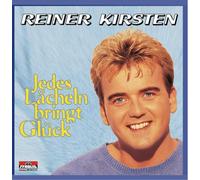 Kirsten,Reiner - Jedes Lächeln Bringt Glück