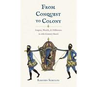 Kirsten Schultz From Conquest to Colony (Copertina rigida)