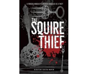 Kirsten Smith Navin The Squire Thief (Tascabile)