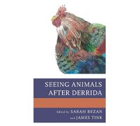 Kirsten Strom Seeing Animals after Derrida (Copertina rigida)