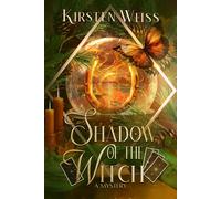 Kirsten Weiss Shadow of the Witch (Tascabile) Mystery School