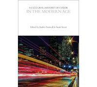 Kirsten Wolf A Cultural History of Color in the Modern Age (Copertina rigida)