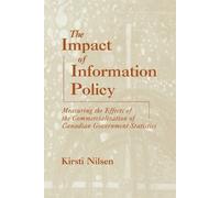 Kirsti Nilsen The Impact of Information Policy (Tascabile)