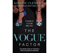 Kirstie Clements The Vogue Factor (Tascabile)