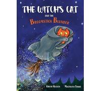 Kirstie Watson The Witch's Cat and The Broomstick Blunder (Copertina rigida)