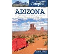 Kirstin Olmon Phillips Kelly Phillips Best Tent Camping: Arizona (Tascabile)
