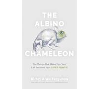 Kirsty Anne Ferguson David Everett The Albino Chameleon (Tascabile)