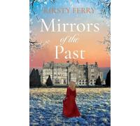Kirsty Ferry Mirrors of the Past (Tascabile) Cornish Secrets