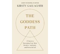 Kirsty Gallagher The Goddess Path (Tascabile)