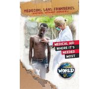 Kirsty Holmes Medecins Sans Frontieres (Copertina rigida) World Charities