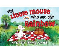 Kirsty Jane Lamb The Little Mouse who Ate the Rainbow (Tascabile)