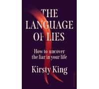 Kirsty King The Language of Lies (Tascabile)