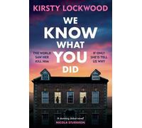 Kirsty Lockwood We Know What You Did (Copertina rigida)
