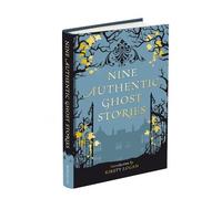 Kirsty Logan Nine Authentic Ghost Stories (Copertina rigida)