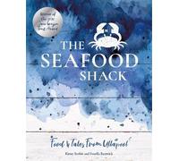 Kirsty Scobie Fenella Renwick The Seafood Shack (Copertina rigida)