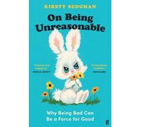 Kirsty Sedgman On Being Unreasonable (Tascabile)