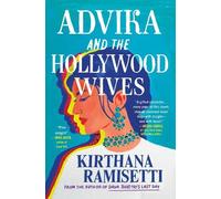 Kirthana Ramisetti Advika and the Hollywood Wives (Tascabile)