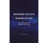 Kirtish Datwani Mastering the IELTS Reading Section (Tascabile)
