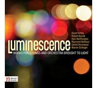 Kirtley/ Kiev Phil/ Moravian Phil Orch/ - Luminescence