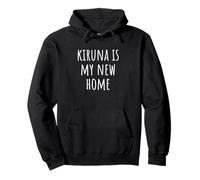 Kiruna è la mia nuova casa Felpa con Cappuccio