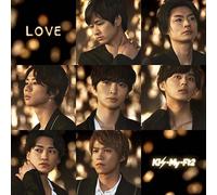 Kis-My-Ft2 - Love