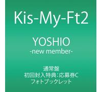 Kis-My-Ft2 - Yoshio -New Member- [Edizione: Giappone]