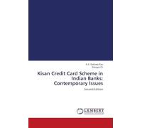 Kisan Credit Card Scheme in Indian Banks: Contemporary Issues: Second Edition