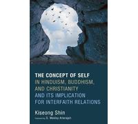 Kiseong Shin The Concept of Self in Hinduism, Buddhism, and C (Copertina rigida)