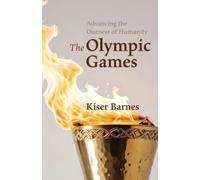 Kiser Barnes Advancing the Oneness of Humanity (Tascabile)