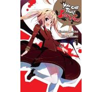 Kisetsu Morita Hiroki Oza You Call That Service?, Vol. 1 (light nove (Tascabile)
