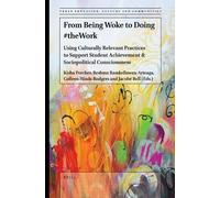 Kisha Porcher From Being Woke to Doing #theWork (Tascabile)