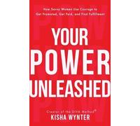 Kisha Wynter Lisa Nichols Your Power Unleashed (Tascabile)