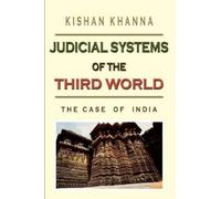 Kishan Khanna Judicial Systems of the Third World (Tascabile)