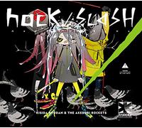 KISHIDA KYOUDAN & THE MYOUJOU ROCKETS - Hack/Slash