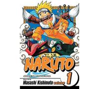 Kishimoto Masashi Masashi Kishimoto Naruto, Volume 1 (Copertina rigida)