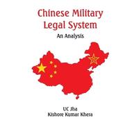Kishore Kumar Khera U C Jha Chinese Military Legal System (Tascabile)